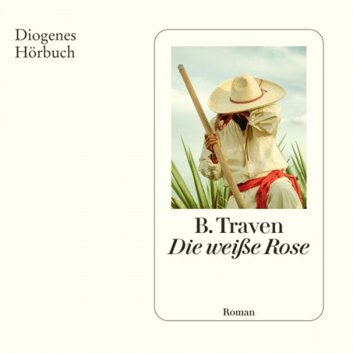 B. Traven Jan Brandt - Die weiße Rose