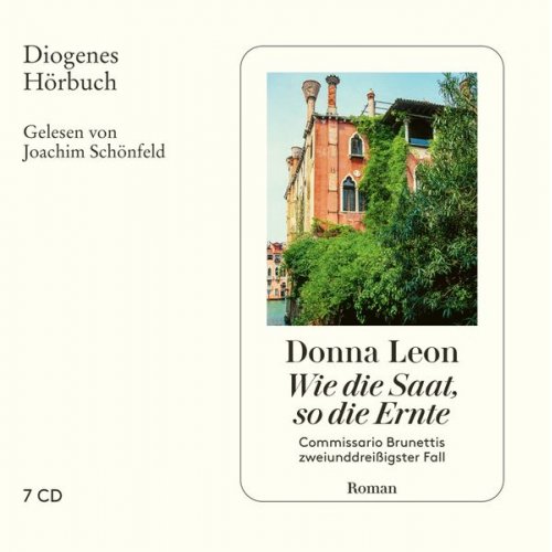 Donna Leon - Wie die Saat, so die Ernte