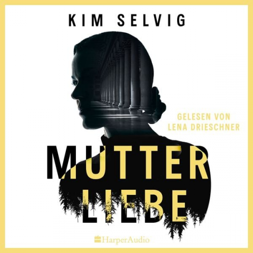 Kim Selvig - Mutterliebe (ungekürzt)