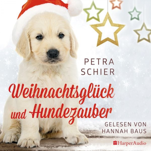 Petra Schier - Weihnachtsglück und Hundezauber (ungekürzt)