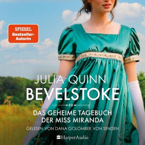 Julia Quinn - Bevelstoke – Das geheime Tagebuch der Miss Miranda (ungekürzt)