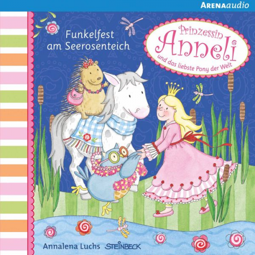 Annalena Luchs - Prinzessin Anneli (3). Funkelfest am Seerosenteich