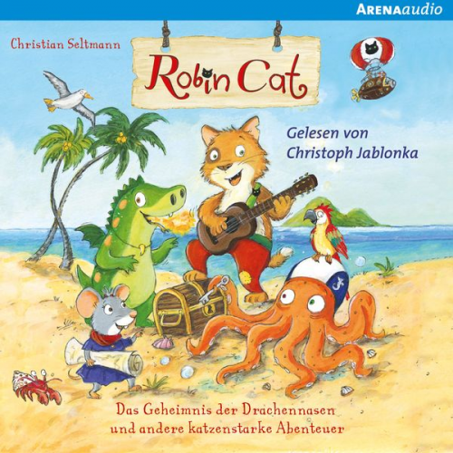 Christian Seltmann - Robin Cat. Das Geheimnis der Drachennasen und andere katzenstarke Abenteuer