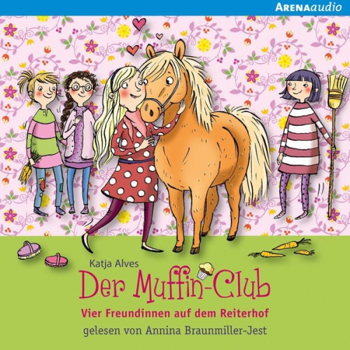 Katja Alves - Der Muffin-Club (10). Vier Freundinnen auf dem Reiterhof