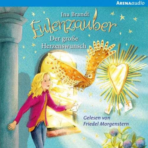 Ina Brandt - Eulenzauber (9). Der große Herzenswunsch