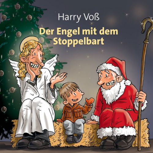 Harry Voss - Der Engel mit dem Stoppelbart