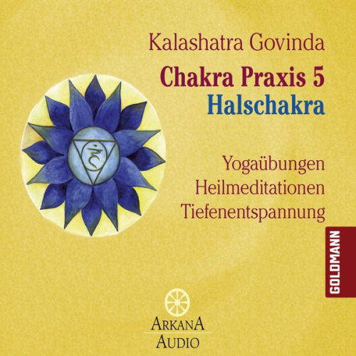 Kalashatra Govinda - Chakra Praxis 5 - Halschakra