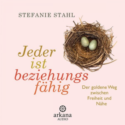 Stefanie Stahl - Jeder ist beziehungsfähig