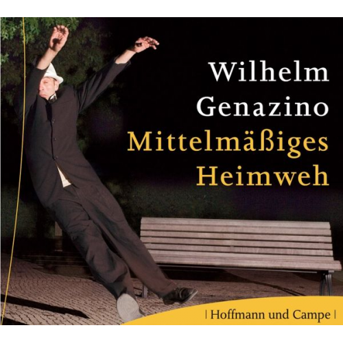 Wilhelm Genazino - Genazino, W: Mittelmässiges Heimweh/5 CDs