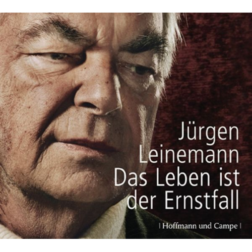 Jürgen Leinemann - Das Leben ist der Ernstfall, 2 Audio-CDs