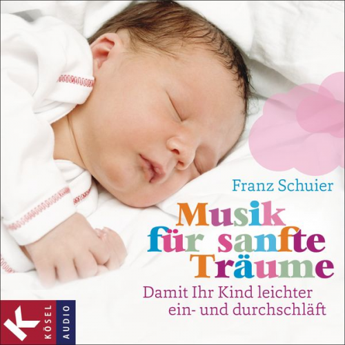 Franz Schuier - Musik für sanfte Träume