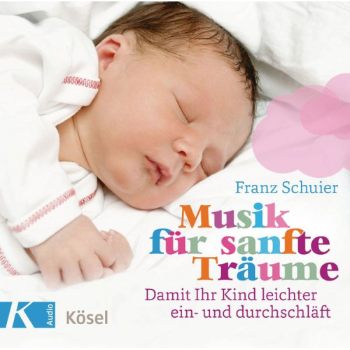 Franz Schuier - Musik für sanfte Träume