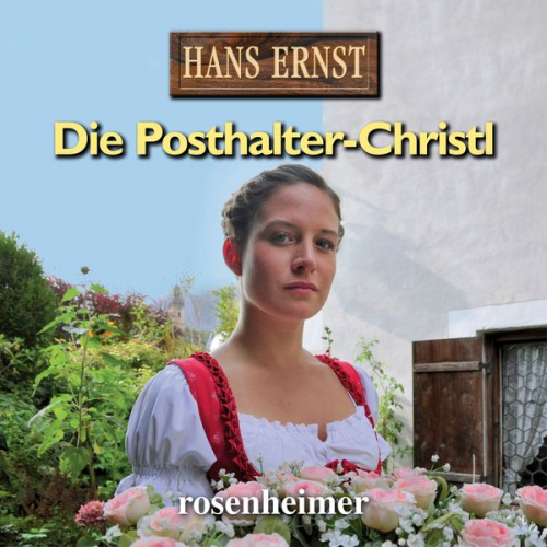 Hans Ernst - Die Posthalter-Christl