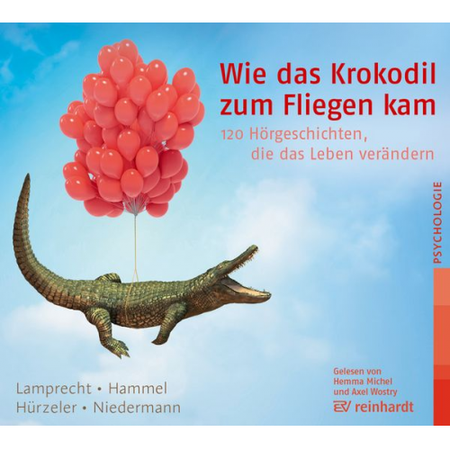 Katharina Lamprecht Stefan Hammel Adrian Hürzeler Martin Niedermann - Wie das Krokodil zum Fliegen kam (Hörbuch)