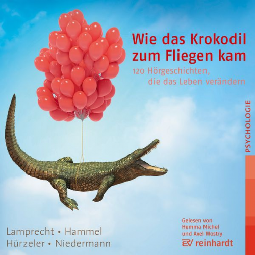 Adrian Hürzeler Stefan Hammel Martin Niedermann Katharina Lamprecht - Wie das Krokodil zum Fliegen kam (Hörbuch)