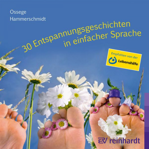 Tina M. Ossege Doris Hammerschmidt - 30 Entspannungsgeschichten in einfacher Sprache (Hörbuch)