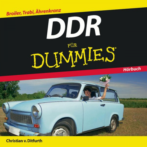 Christian v. Ditfurth - DDR für Dummies Hörbuch