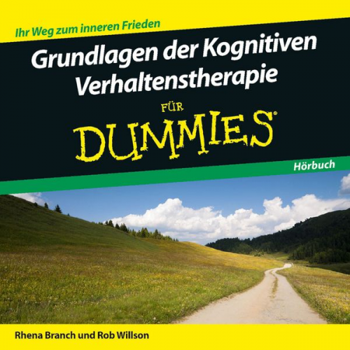 Rob Willson Rhena Branch - Grundlagen der Kognitiven Verhaltenstherapie für Dummies Hörbuch