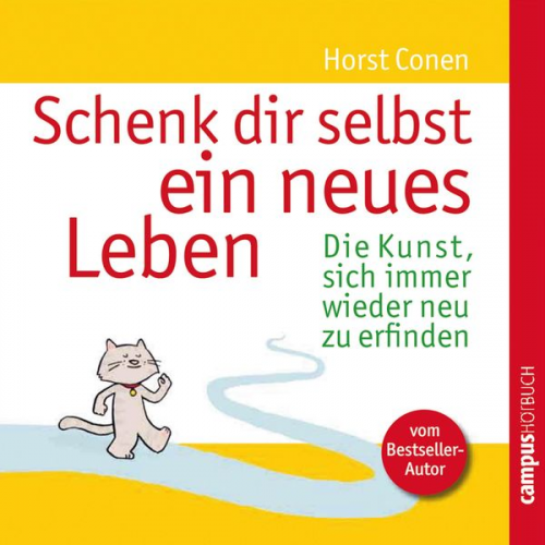 Horst Conen - Schenk dir selbst ein neues Leben