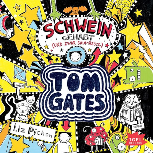 Liz Pichon - Tom Gates 7. Schwein gehabt (und zwar saumäßig)