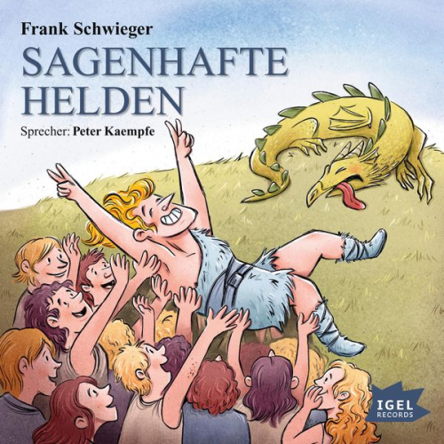 Frank Schwieger - Sagenhafte Helden