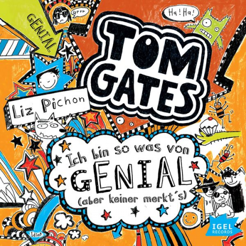 Liz Pichon - Tom Gates 4. Ich bin sowas von genial (aber keiner merkt's)