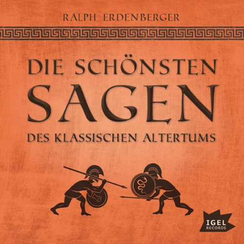 Ralph Erdenberger - Die schönsten Sagen des klassischen Altertums