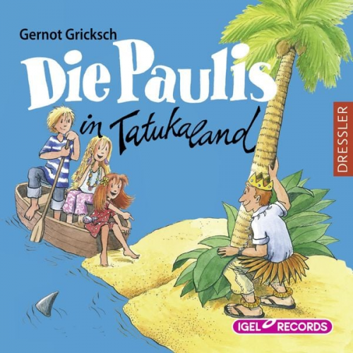 Gernot Gricksch - Die Paulis in Tatukaland