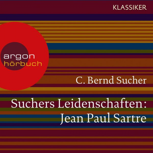 C. Bernd Sucher - Suchers Leidenschaften: Jean Paul Sartre