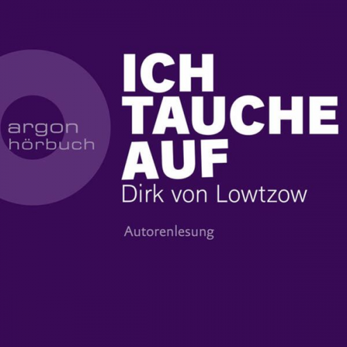 Dirk Lowtzow - Ich tauche auf