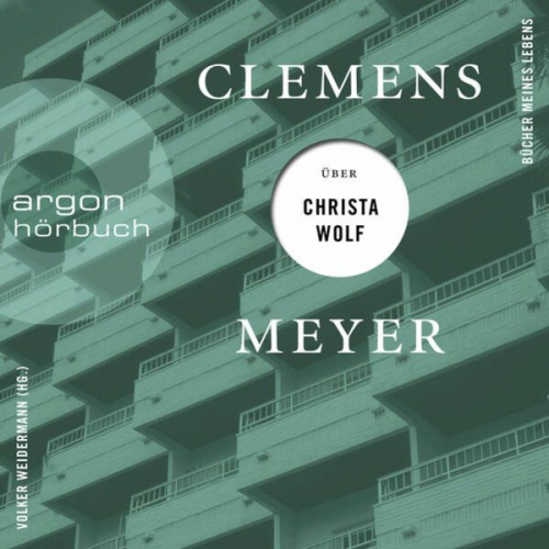 Clemens Meyer - Clemens Meyer über Christa Wolf