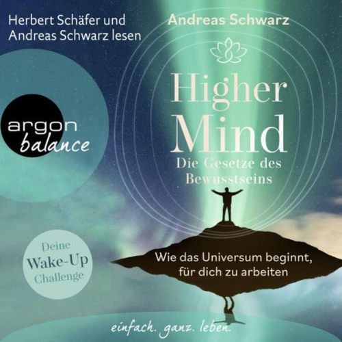 Andreas Schwarz - Higher Mind. Die Gesetze des Bewusstseins