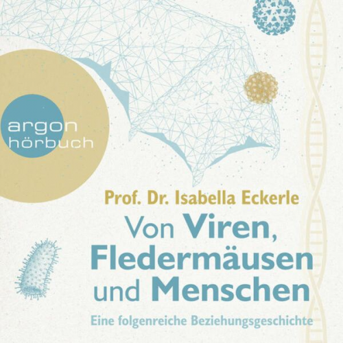 Isabella Eckerle - Von Viren, Fledermäusen und Menschen