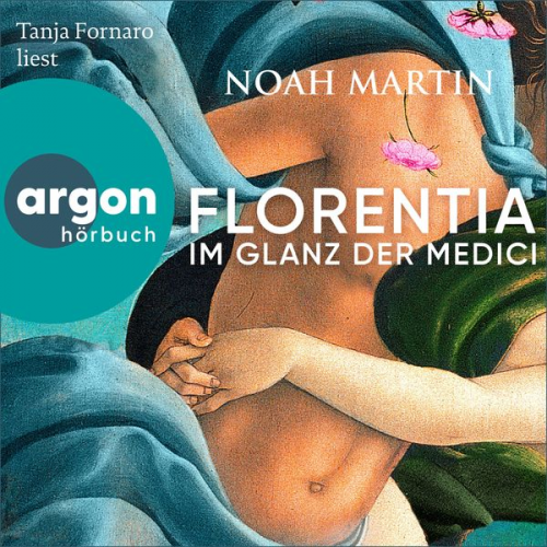 Noah Martin - Florentia - Im Glanz der Medici