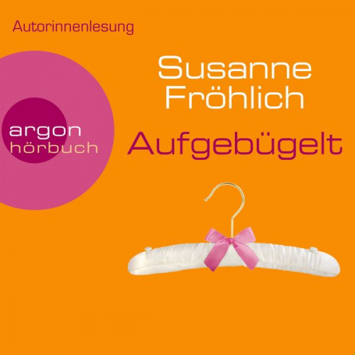 Susanne Fröhlich - Aufgebügelt