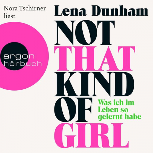 Lena Dunham - Not That Kind of Girl