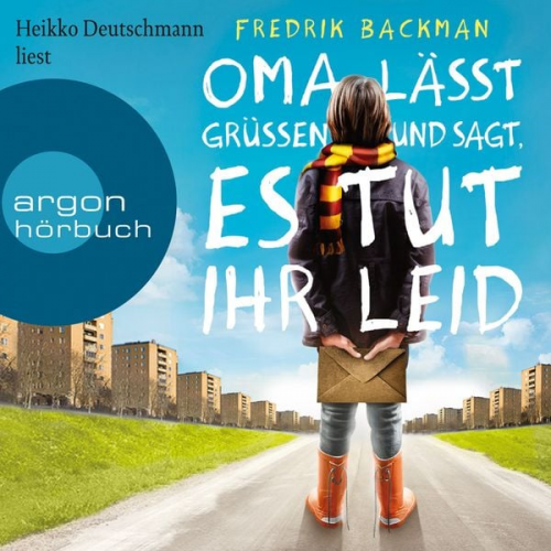 Fredrik Backman - Oma lässt grüßen und sagt, es tut ihr leid