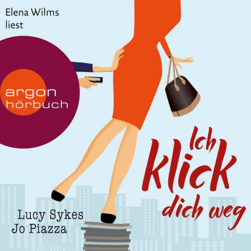 Lucy Sykes Jo Piazza - Ich klick dich weg