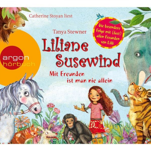 Tanya Stewner - Liliane Susewind, Mit Freunden ist man nie allein