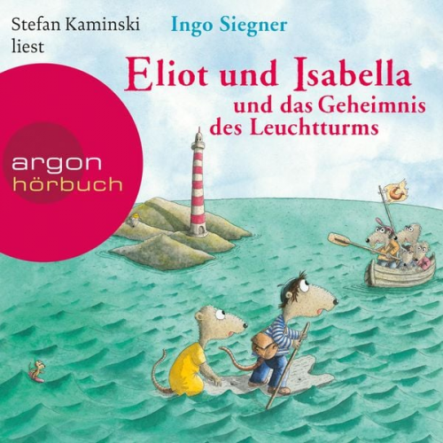 Ingo Siegner - Eliot und Isabella und das Geheimnis des Leuchtturms