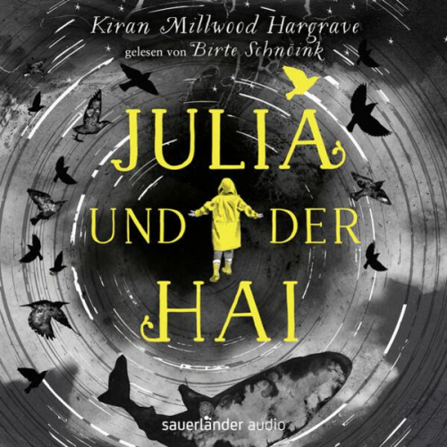 Kiran Millwood Hargrave - Julia und der Hai