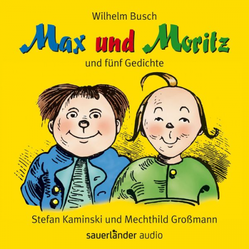 Wilhelm Busch - Max und Moritz - und fünf Gedichte