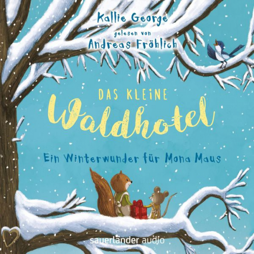 Kallie George - Das kleine Waldhotel - Ein Winterwunder für Mona Maus (Ungekürzte Lesung)