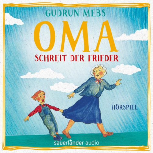 Gudrun Mebs - Oma!", schreit der Frieder