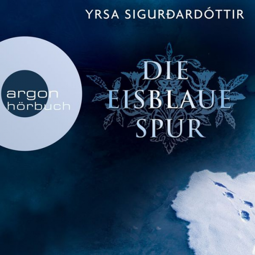 Yrsa Sigurðardóttir - Die eisblaue Spur