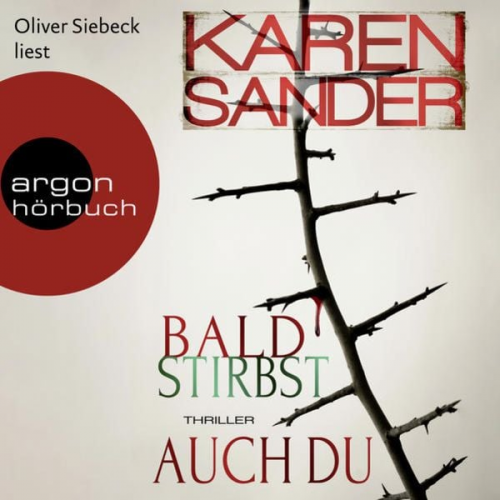 Karen Sander - Bald stirbst auch du