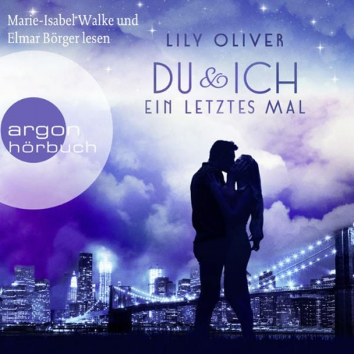 Lily Oliver - Du und ich ein letztes Mal