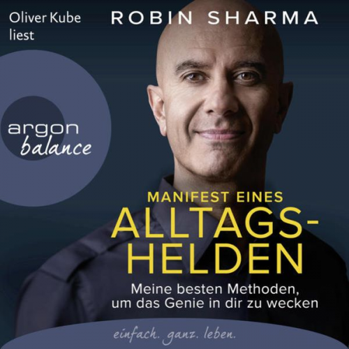 Robin Sharma - Manifest eines Alltagshelden