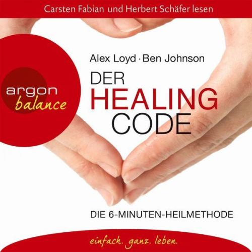 Alex Loyd Ben Johnson - Der Healing Code