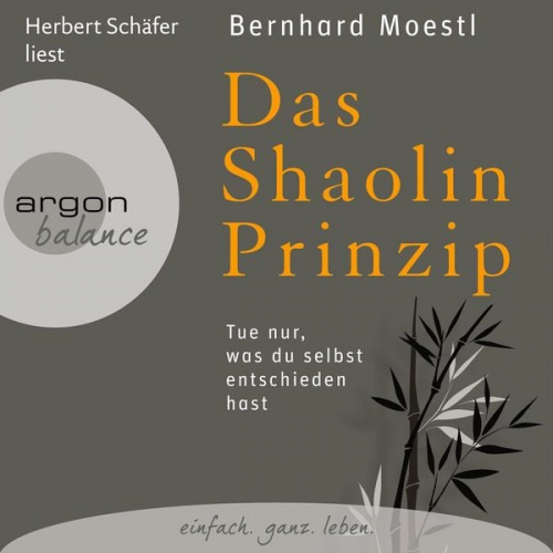 Bernhard Moestl - Das Shaolin-Prinzip